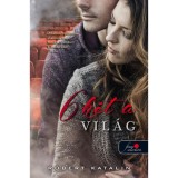 6 h&eacute;t a vil&aacute;g - R&oacute;bert Katalin