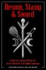 Besom, Stang &amp; Sword: A Guide to Traditional Witchcraft, the Six-Fold Path &amp; the Hidden Landscape