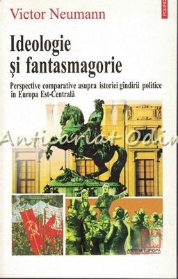 Ideologie Si Fantasmagorie - Victor Neumann foto