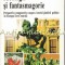 Ideologie Si Fantasmagorie - Victor Neumann