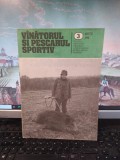 V&acirc;nătorul V&icirc;nătorul și pescarul sportiv nr. 3, mar. 1986, 127