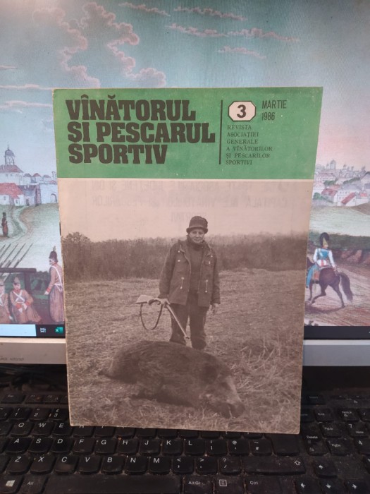 V&acirc;nătorul V&icirc;nătorul și pescarul sportiv nr. 3, mar. 1986, 127
