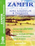 Caseta audio: Gheorghe Zamfir - Hora rom&acirc;nilor &amp; Țiganiada ( Electrecord ), Casete audio, Populara