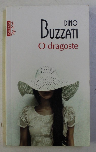O DRAGOSTE de DINO BUZZATI , 2013 *MICI DEFECTE