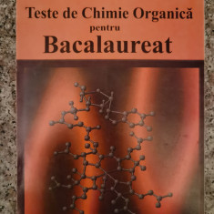 Teste De Chimie Organica Pentru Bacalaureat - Elena Iliescu, Corina Mihaela Gheorghita ,553342