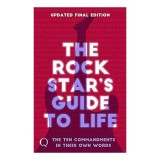 The 10 Commandments: The Rock Star&#039;s Guide to Life
