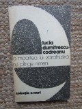 La Moartea Lui Zarathustra Nu Plinge Nimeni - Lucia Dumitrescu-Codreanu