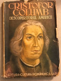 Cristofor Columb. Descoperitorul Americii