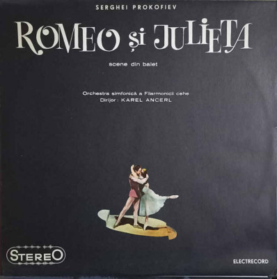 Disc vinil, LP. ROMEO SI JULIETA. SCENE DIN BALET-SERGHEI PROKOFIEV foto