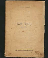 ION VIDU (1863 - 1931) - VIOREL COSMA - CASA CENTRALĂ A CREAȚIEI POPULARE