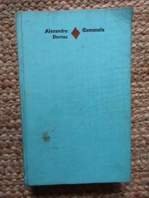 Alexandre Dumas - Gemenele (1976, editie cartonata) foto