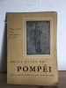 Matteo Della Corte - Petit Guide de Pompei