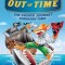 Out of Time (Geronimo Stilton Journey Through Time #8), Volume 8