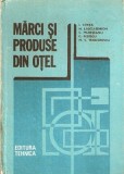 Marci Si Produse Din Otel - I. Chesa, N. Lascu-Simion