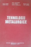 Tehnologii metalurgice pentru subingineri Petru Moldovan
