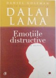 EMOTIILE DISTRUCTIVE - CUM LE PUTEM DEPASI de DANIEL GOLEMAN , 2013