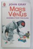 MARS et VENUS M ENSEMBLE POUR TOUJOURS par JOHN GRAY , 2001