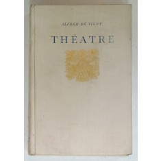 THEATRE par ALFRED DE VIGNY , 1913