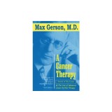 A Cancer Therapy Results of Fifty Cases and the Cure of Advanced Cancer by Diet Therapy
