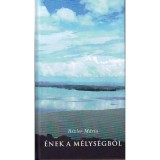 &Eacute;nek a m&eacute;lys&eacute;gből - R&eacute;zler M&aacute;rta