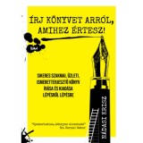 &Iacute;rj k&ouml;nyvet arr&oacute;l, amihez &eacute;rtesz! - Sikeres szakmai, &uuml;zleti, ismeretterjesztő k&ouml;nyv &iacute;r&aacute;sa &eacute;s kiad&aacute;sa l&eacute;p&eacute;sről l&eacute;p&eacute;sre - N&aacute;dasi Krisz