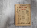 Intre arta si stiinta de Dr.I.Weinberg