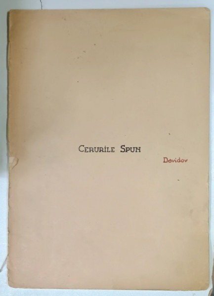CERURILE SPUN de DAVIDOV , 1953, PARTITURI CU TEXT