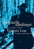 Chipurile umilintei | Grigore Lese, Razvan Bucuroiu