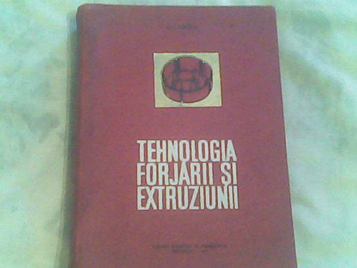 Tehnica forjarii si extruziunii-Conf.Dr.Ing.V.Popoescu