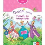 &Oacute;vodai fejt&ouml;rők - Fejt&ouml;rők ifj&uacute; hercegnőknek - Britta Vorbach