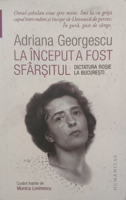 La Inceput A Fost Sfarsitul - Adriana Georgescu ,558400