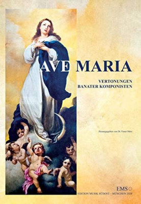 Ave Maria : Vertonungen Banater Komponisten. foto