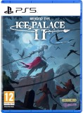 Beyond The Ice Palace II PS5