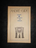 ANDRE GIDE - PALUDES / PROMETEU RAU INLANTUIT