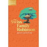Swiss Family Robinson (HarperCollins Children&#039;s Classics)