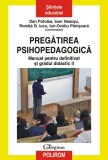 Pregatirea psihopedagogica. Manual pentru definitivat si gradul didactic II &ndash; Dan Potolea