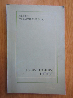 Aurel Dumbraveanu - Confesiuni lirice foto