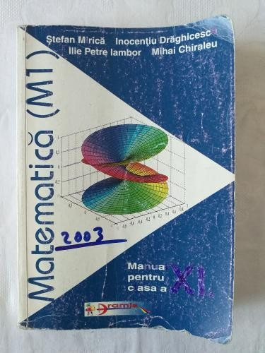 Matematica - Manual pentru clasa a XI-a - M1 - editura Aramis