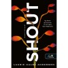 Shout - Hadd ki&aacute;ltsak! - Laurie Halse Anderson