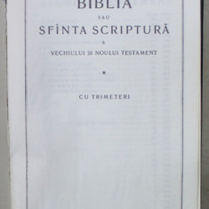 BIBLIA SAU SFANTA SCRIPTURA A VECHIULUI SI NOULUI TESTAMENT , CU TRIMETERI , EDITATA DE RUMANIAN BIBLE , 1992