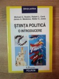 STIINTA POLITICA O INTRODUCERE de MICHAEL G. ROSKIN , ROBERT L. CORD , JAMES A. MEDEIROS , WALTER S. JONES , 2011 * PREZINTA SUBLINIERI CU PIXUL