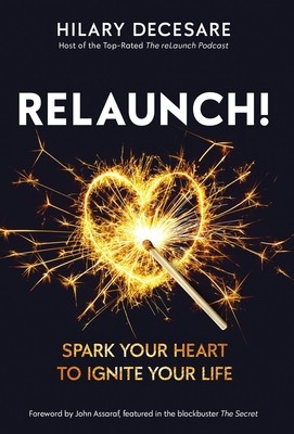 ReLaunch!: Spark Your Heart to Ignite Your Life foto