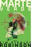 Marte verde (Trilogia MARTE, partea a II-a) - Kim Stanley Robinson
