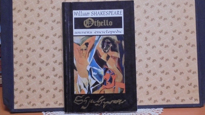 WILLIAM SHAKESPEARE - OTHELLO - UNIVERS ENCICLOPEDIC - 1999 - 235 PAG.