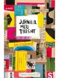 Cumpara ieftin Jurnalul meu trasnit. In culori! Seria Keri Smith. Editia a IV-a/Keri Smith
