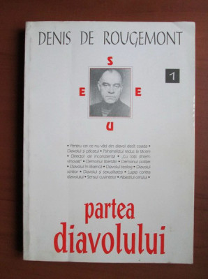 Denis de Rougemont - Partea Diavolului diavolul raul teologie filosofie politica foto