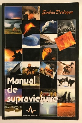 Manual de supravietuire, Serban Derlogea foto