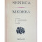 Seneca - Medeea (editia 1973)