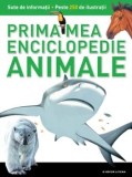 Cumpara ieftin Animale. Prima mea enciclopedie. Volumul 1/***
