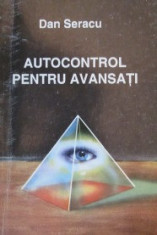 Autocontrol pentru avansati - Dan Seracu foto